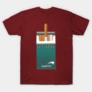 Funny Cigarette Get Lucky Quote T-Shirt